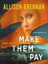 Cover image for Make Them Pay